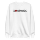 I <3 OPIOIDS EMBROIDERED PULLOVER